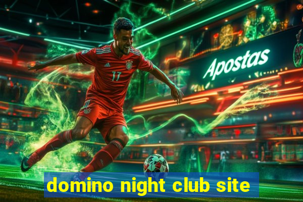 domino night club site